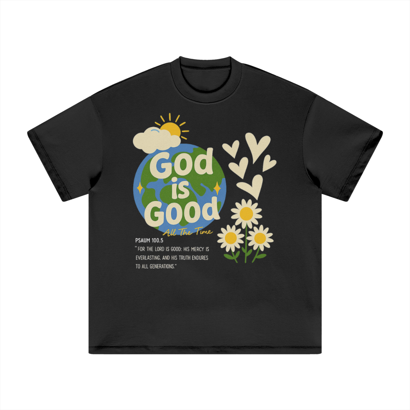 God Is Good – Psalm 100:5 Joy Tee