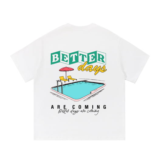 Graphic Tee,Summer T-Shirt,Retro Shirt,Better Days Shirt,Motivational Clothing,Pool Graphic Tee,White Streetwear Tee,Vintage Aesthetic,Positive Quote Shirt,Mental Health Awareness