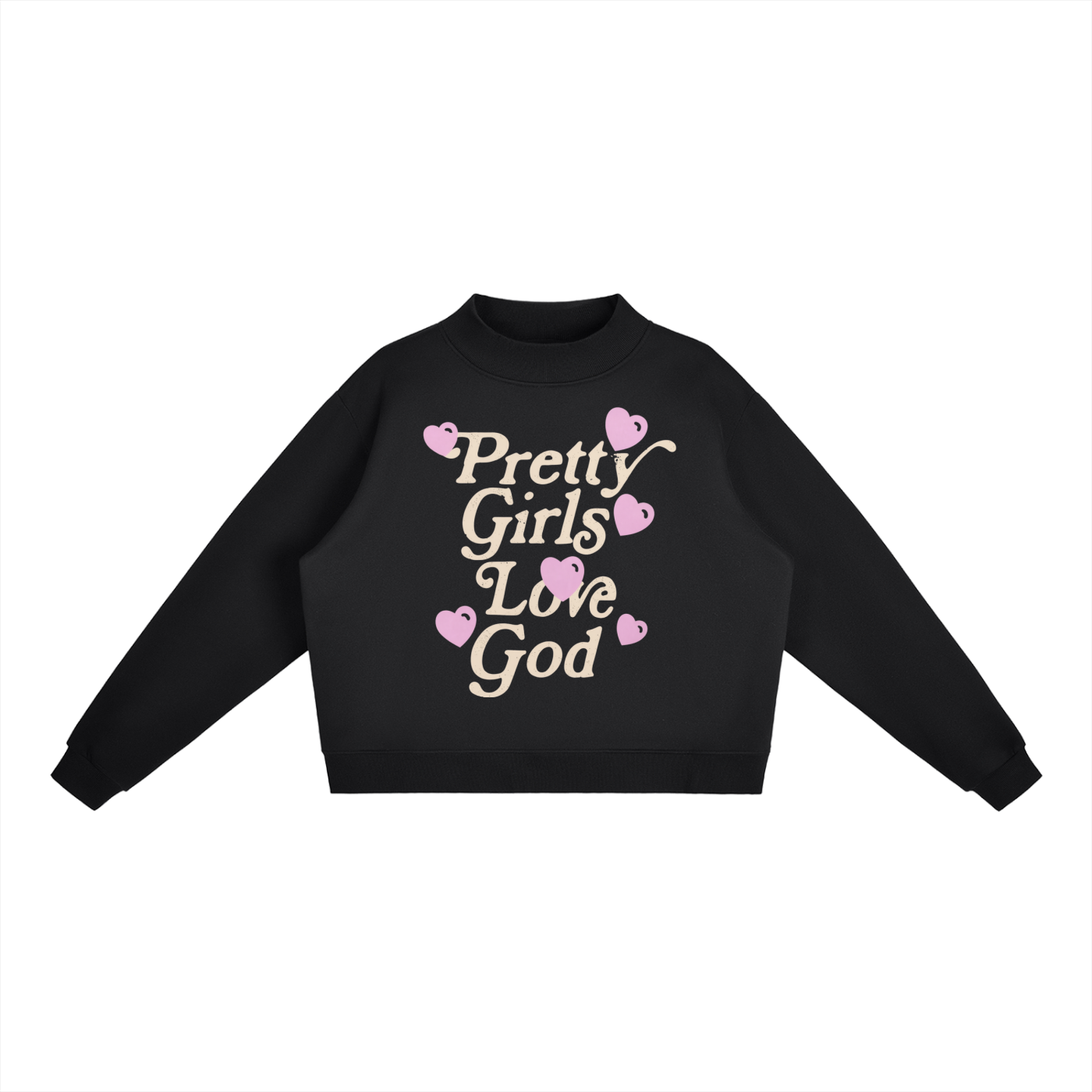 Pretty Girls Love God Crewneck | Soft Faith-Forward Sweatshirt