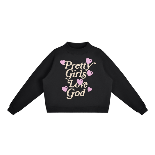 Pretty Girls Love God Crewneck | Soft Faith-Forward Sweatshirt